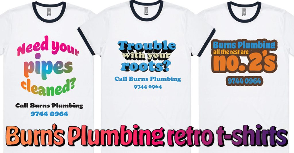Burns Plumbing Retro T-Shirts for new customers
